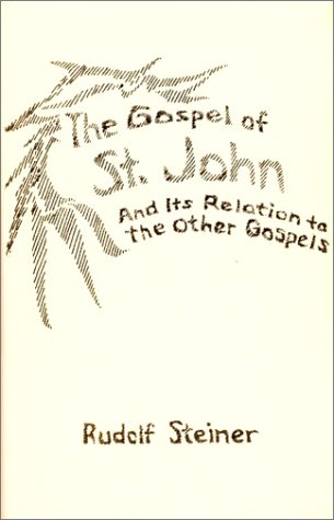 The Gospel of St. John and its relation to the other Gospels Cover