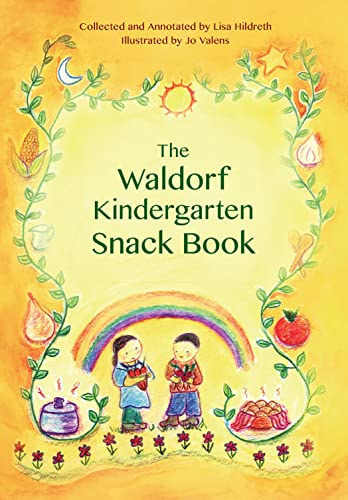 The Waldorf Kindergarten Snack Book Cover