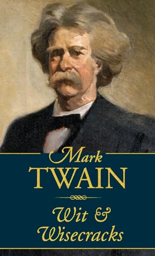Mark Twain: Wit and Wisecracks Cover