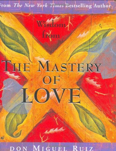 Wisdom from the Mastery of Love (Charming Petites Series) Cover