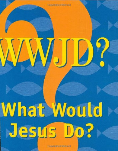 What Would Jesus Do? (Charming Petite Series) Cover