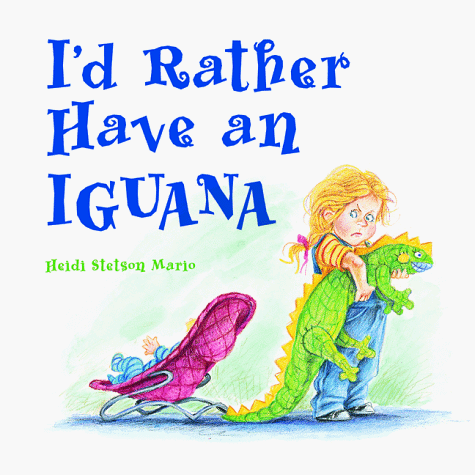 I'd rather have an iguana Cover