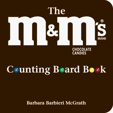 The M&M's brand chocolate candies counting board book Cover