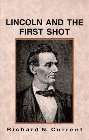Lincoln and the First Shot (Critical Periods of History) Cover