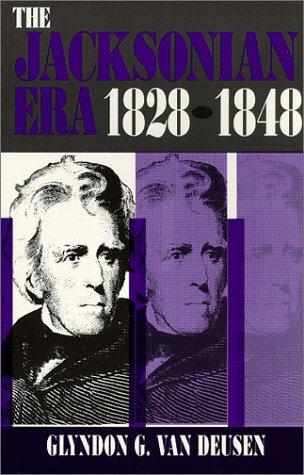 The Jacksonian Era, 1828 1848 (New American Nation Series) Cover