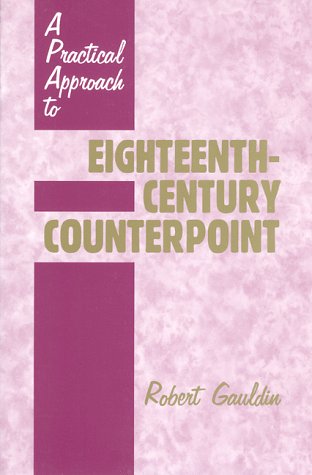 A practical approach to eighteenth-century counterpoint Cover