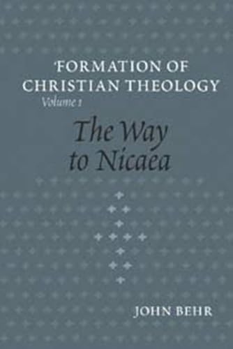 The Way to Nicaea (The Formation of Christian Theology, V. 1) Cover