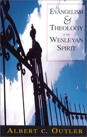 Evangelism and theology in the Wesleyan spirit Cover
