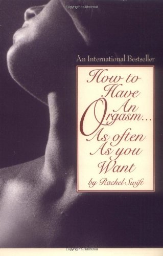 How to have an orgasm- as often as you want Cover