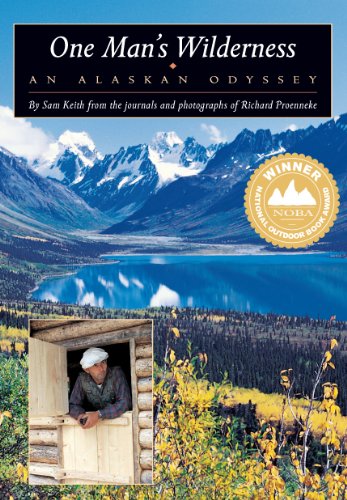 One Man's Wilderness: An Alaskan Odyssey Poster