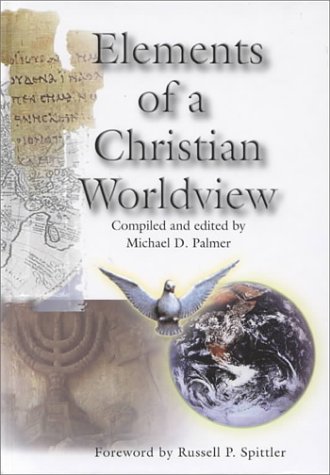 Elements of a Christian worldview Cover