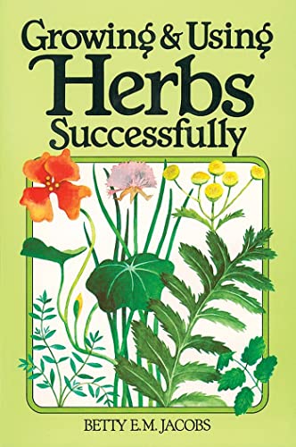 Growing & using herbs successfully Cover