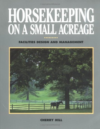 Horsekeeping on a small acreage Cover
