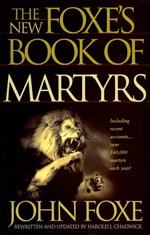 The new Foxe's book of martyrs Cover