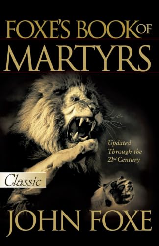 The New Foxe's Book of Martyrs (Pure Gold Classics) Cover