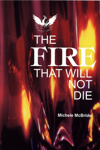 The Fire That Will Not Die Cover