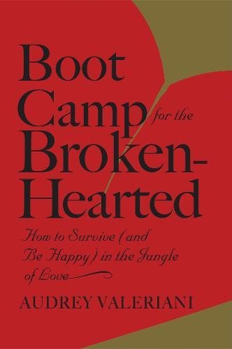 Boot Camp for the Broken-Hearted Cover
