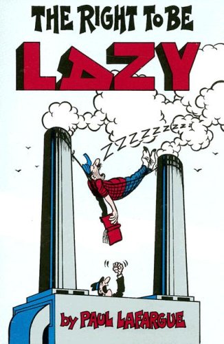 The Right To Be Lazy Cover