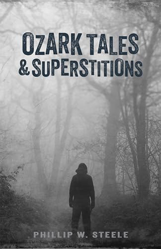 Ozark tales and superstitions Cover