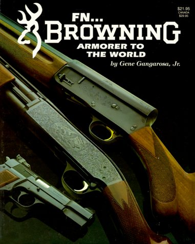 FN Browning Armorer to the World Cover