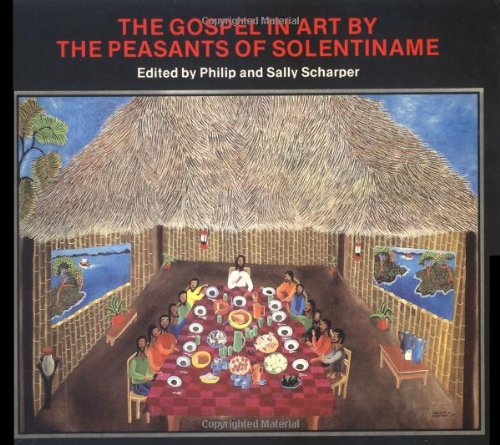 The Gospel in art by the peasants of Solentiname Cover