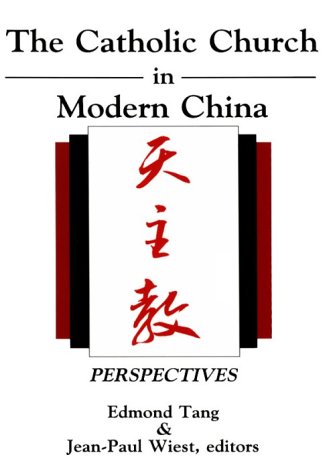 The Catholic church in modern China Cover