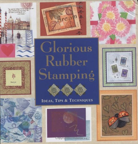 Glorious Rubber Stamping Cover