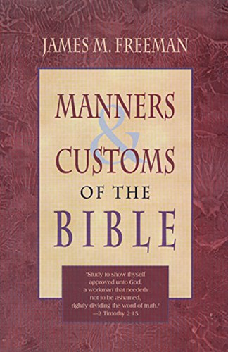 Manners & customs of the Bible Cover