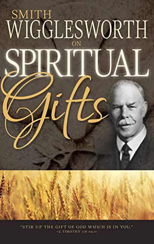 Smith Wigglesworth on spiritual gifts Cover