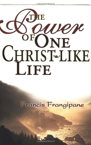 The Power of One Christlike Life Cover