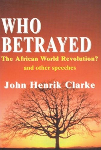 Who Betrayed the African World Revolution? Cover