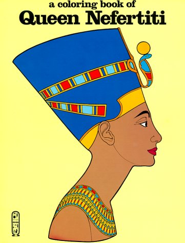 A Coloring Book of Queen Nefertiti Cover