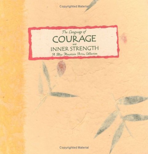 The language of courage and inner strength Cover