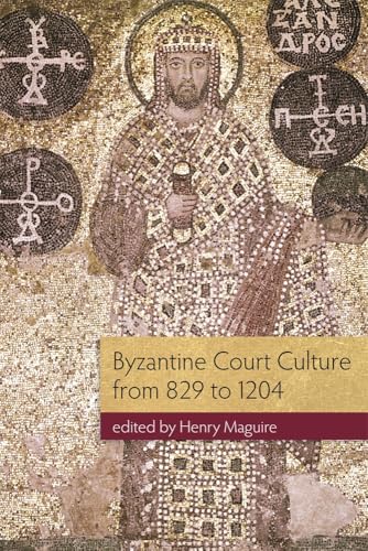 Byzantine court culture from 829 to 1204 Cover