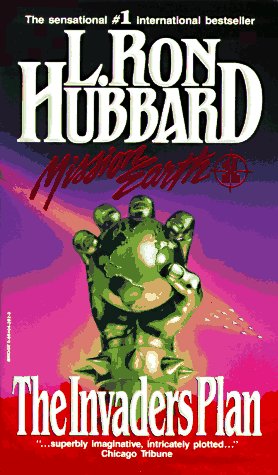The Invaders Plan (Mission Earth Series, Vol 1) Cover