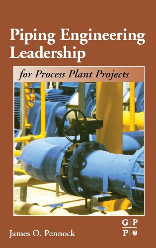 Piping Engineering Leadership for Process Plant Projects Cover
