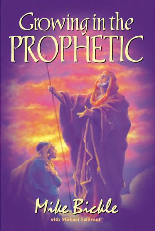 Growing in the prophetic Cover