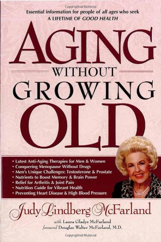 Aging without growing old Cover