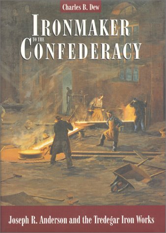 Ironmaker to the Confederacy  Cover