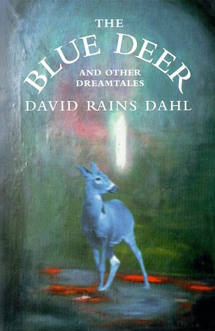 The blue deer and other dreamtales Cover