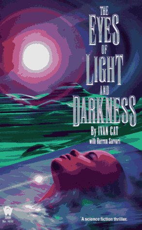 The Eyes of Light and Darkness (Daw Book Collectors) Cover