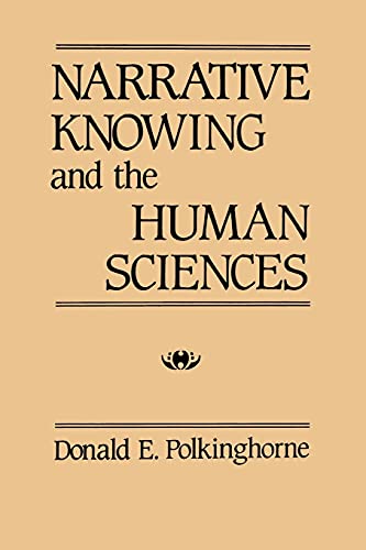 Narrative knowing and the human sciences Cover