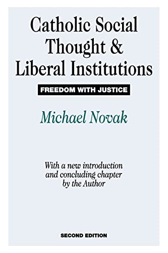 Catholic social thought and liberal institutions Cover