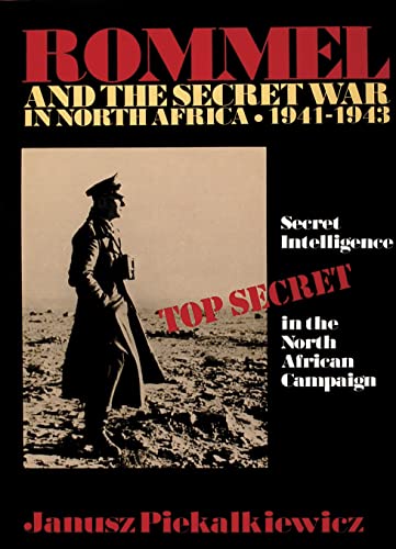 Rommel and the secret war in North Africa, 1941-1943 Cover