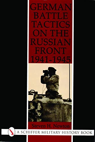 German Battle Tactics on the Russian Front 1941-1945 (Schiffer Military Aviation History) Cover