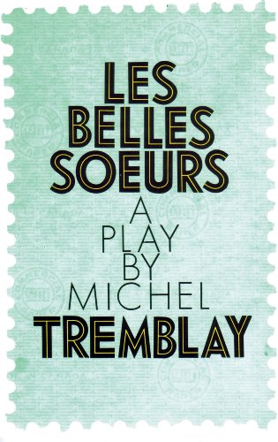 Les Belles Soeurs Cover