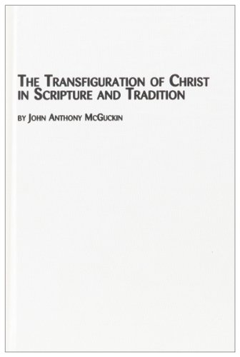 The Transfiguration of Christ in Scripture and tradition Cover