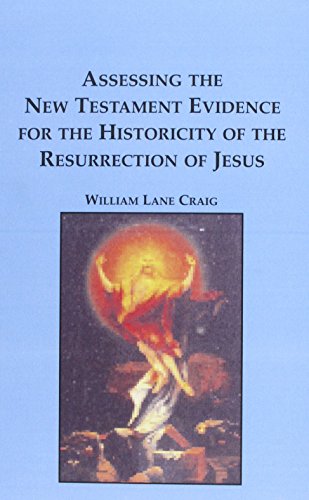 Assessing the New Testament evidence for the historicity of the Resurrection of Jesus Cover