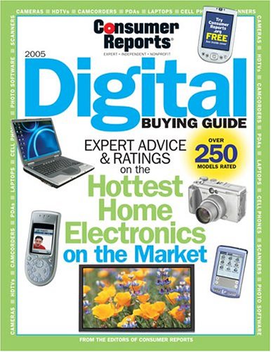 Digital Buying Guide 2005 (Consumer Reports Electronics Buying Guide) Cover