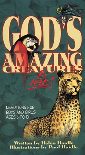 God's Amazing Creatures & Me! Devotions for Boys and Girls Ages 6 to 10 (Devotions for Boys and Girls Ages 6-10) Cover